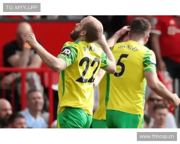 诺维奇前锋状态回暖，闪耀美洲赛场助力球队迎接夺冠新挑战