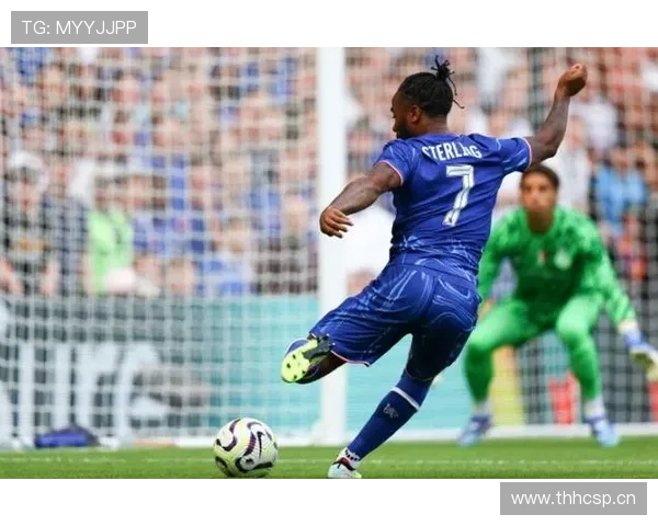 英超切尔西近期表现稳健，竞争力持续提升